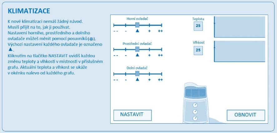 stranu displeje mohl dalším kliknutím vrátit zpět na levou stranu. V pilotáži byla tato otázka, kterou správně zodpovědělo 25 % žáků, zdaleka nejobtížnější otázkou z celé úlohy.