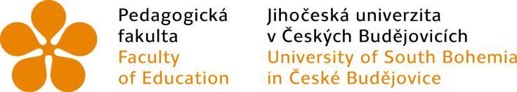 Jihočeská univerzita v Českých Budějovicích Pedagogická fakulta Oddělení celoživotního vzdělávání Závěrečná práce Možnosti