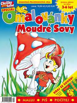 děti & teens děti Omalovánky moudré sovy 53 Praktický časopis určený předškolním dětem ve věku 3 6 let plný omalovánek, jednoduchého počítání a prvního psaní pro