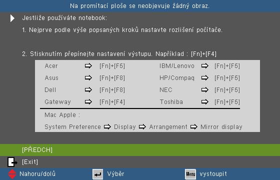 Ovládání Tlačítko nabídky Nápověda funguje pouze, když není rozpozná žádný