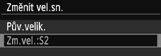 Snadný přenos snímků pomocí funkce NFC 4 Vyberte položku [Změnit vel.sn.].