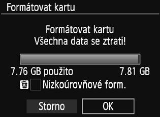 Vymazány budou i chráněné snímky, zkontrolujte proto, zda se na kartě nenachází data, která chcete uchovat.