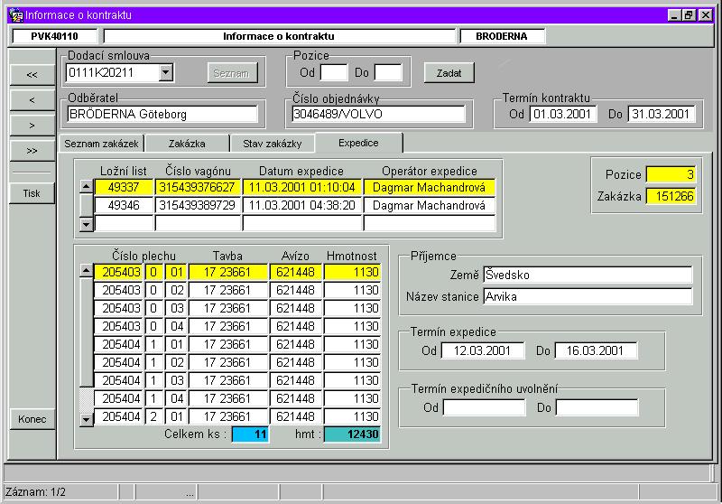 9/ 11 The tab Order state displays online info about processing of the order.