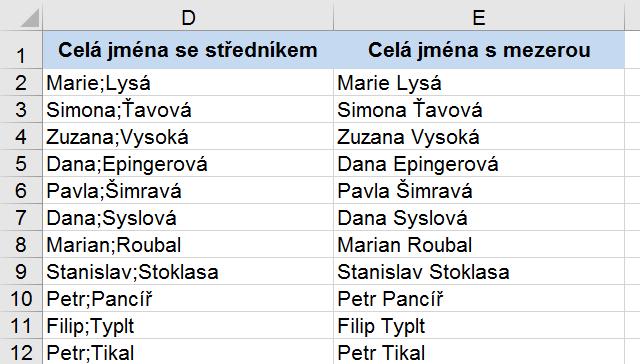 Obr. 71 Nahrazení středníků mezerami NUMBERVALUE Účel funkce NUMBERVALUE: Funkce NUMBERVALUE dokáže převést text na číslo ve správném formátu.