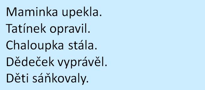 8.4. Žák graficky znázorní stavbu věty Grafické znázornění věty je pro žáky důležité zejména pro to, aby si znovu připomněli, jaké slovní druhy se ve větě objevují nejčastěji a následně které slovní