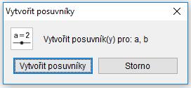 Do Vstupu zapíšeme: a sin(bx) Vzhledem k tomu, že hodnoty a a b nebyly předem definovány, tak se GeoGebra zeptá, zda má vytvořit posuvníky pro parametry a a b.