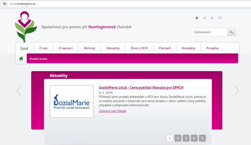 CO PLÁNUJEME? FACEBOOK Propojení s Facebookovou stránkou SPHCH. HUNTINGTON.cz Měsíčník také na internetových stránkách SPHCH. 7 6) Refresh a rozšíření internetové prezentace www.huntington.