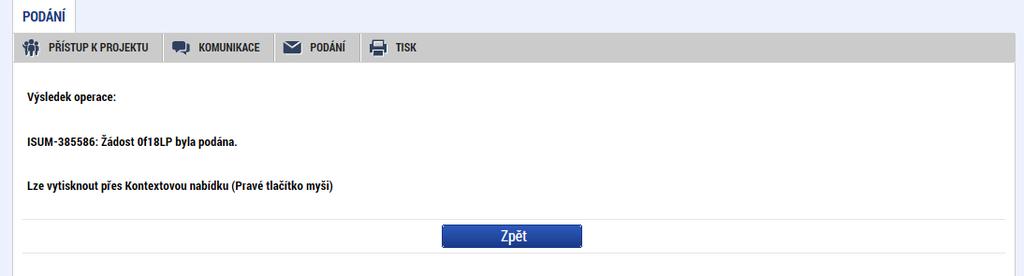 I v případě, kdy uživatel zapomene provést kontrolu pomocí tlačítka Kontrola, při finalizace kontrolu automaticky provede systém. Není tedy možné finalizovat nekompletní žádost. 1.