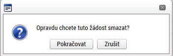 3.2. Vymazat žádost Tlačítko Vymazat žádost slouží k odstranění žádosti. Žádost o podporu lze vymazat pouze, je-li ve stavu rozpracována.