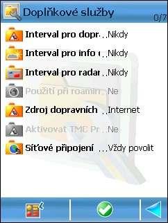 Síťové připojení Vyberte tuto volbu, chcete-li nastavit chování aplikace předtím, než vytvoříte síťové připojení k nějaké doplňkové službě. Vyberte a uložte si volbu.