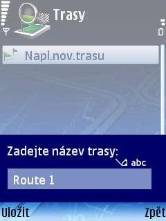 Zadání názvu trasy Vepište název nové trasy.