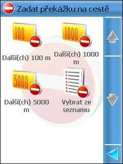 %S/Dalších 5000 %S dalších * + metrů (počínaje aktuální pozicí) vypočítané trasy