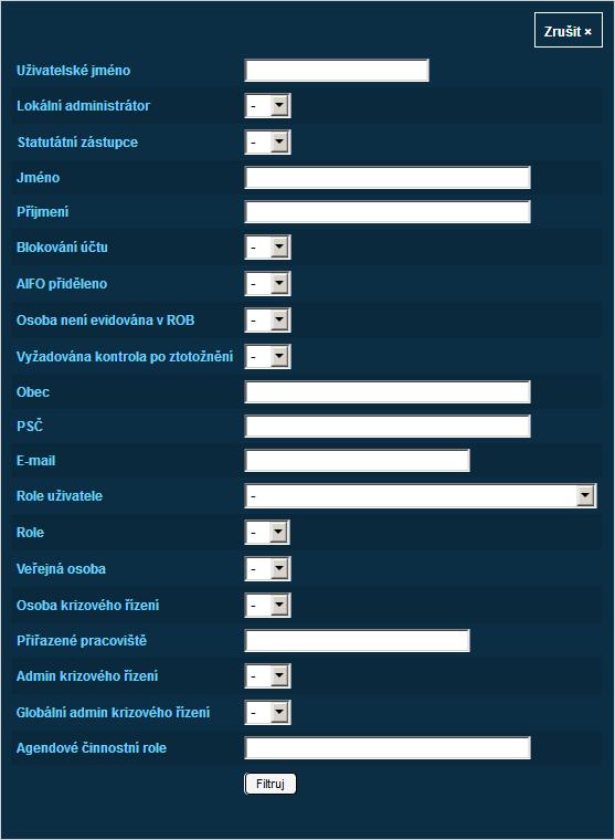 Možnosti nastavení filtru se liší podle toho, na jaké stránce se právě nacházíte. Parametry filtru pro stránku se seznamem uživatelů subjektu jsou následující: Nastavte potřebné parametry filtru.