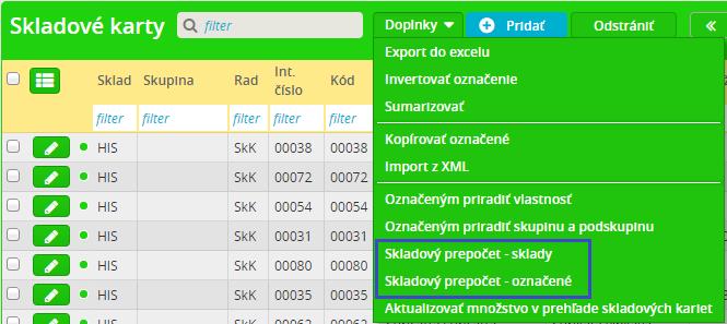 Skladový prepočet sa nachádza vo voľbe Skladové karty alebo Skladové pohyby vo voľbe Doplnky.