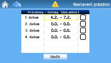 Postup nastavení prázdnin: 5.125 Dovolená/Party Režim jednotky, který se nastavuje pouze na určitou dobu běhu, kdy jednotka má pracovat v netypickém režimu. Např.