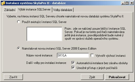 Instalace serveru MS SQL 2008 Express Po restartu PC pokud si jej instalátor vyžádal se zobrazí dialogové okno instalace databáze Skyla Pro II.