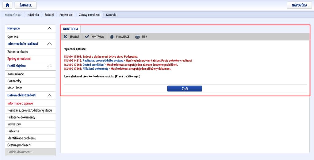 Závěrečná kontrola IoP/ZoR/ZoU nalezení nedostatků Systém zobrazí seznam chybových/informačních hlášek