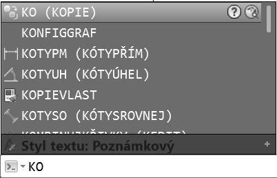 Kapitola 1 Poznámka: Příkazy, které tvoří nebo modifikují objekty, případně vyžadují regeneraci, nemohou být použity jako transparentní. Seznam transparentních příkazů najdete v nabídce Nápověda.