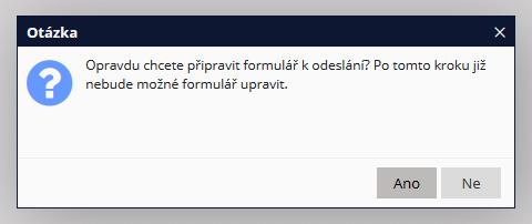 Formulář vyplňte požadovanými údaji, pečlivě je zkontrolujte. Kontrolu proveďte také přes tlačítko zkontrolovat, které Vás upozorní na případné nesrovnalosti.