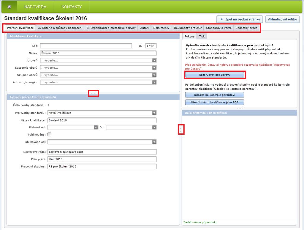 Standard profesní kvalifikace Standard profesní kvalifikace lze otevřít pomocí URL odkazu, který je součástí upozornění na nový úkol k vytvoření standardu PK nebo z přehledu úkolů na úvodní osobní