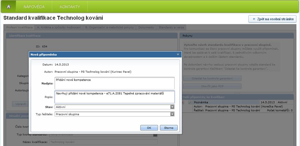Obrázek 21 Formulář standardu profesní kvalifikace záložka Profesní kvalifikace Vytvoření připomínky Vložené připomínky se