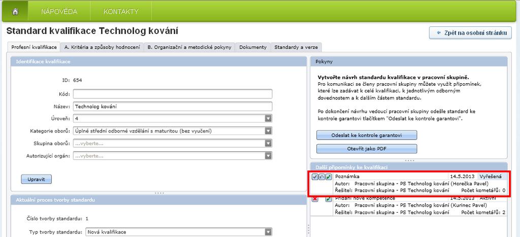 Obrázek 28 Formulář standardu profesní kvalifikace záložka Profesní kvalifikace Editace připomínky Po vypořádání