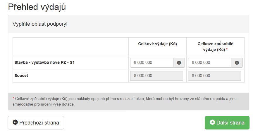 Obrázek Přehled výdajů Celkové výdaje (Kč) povinná položka zadávejte v celých číslech Celkové způsobilé výdaje (Kč) povinná položka zadávejte v celých