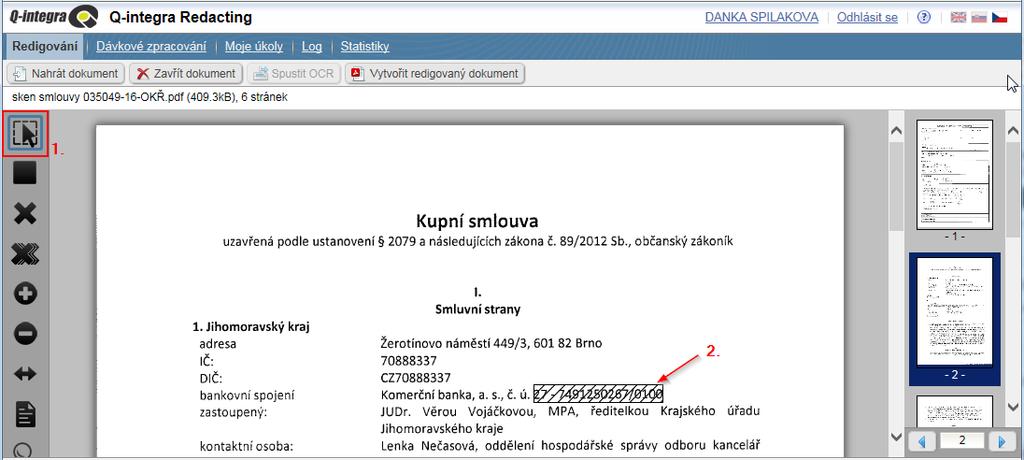 Klikněte na funkci - Označit objekty na redigování (1) a v panelu dokumentu vyznačte objekt (2), ve kterém jsou citlivé informace viz obrázek.