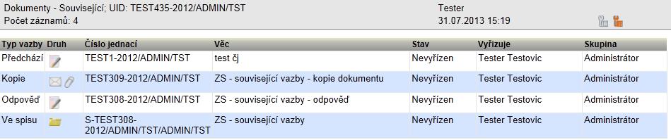 Tisk seznamu souvisejících objektů a systémových vazeb Na záložce Související stiskněte tlačítko [Tisk], které je vedle tlačítka [Vyhledat].