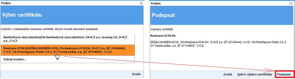 opětovné spuštění IDT. Klikněte na příslušný certifikát nebo zvolte možnost [Vybrat soubor].