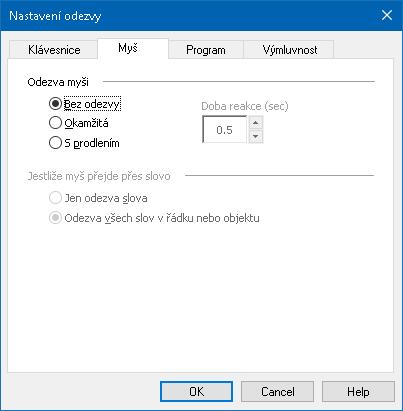 Kapitola 6 Funkce Odečítače 153 Karta Myš Nastavení Odezva myši Bez odezvy Okamžitá S prodlením Doba reakce (sec) Popis Vypne veškerou odezvu myši. Zapne okamžitou odezvu myši.