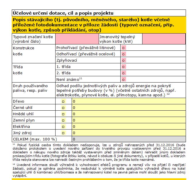 Dále uvádíte informace o starém měněném kotli. Informace naleznete v dokladu o revizi kotle, který je povinnou přílohou v případě, že výměna proběhla či proběhne po 01.01.2017.