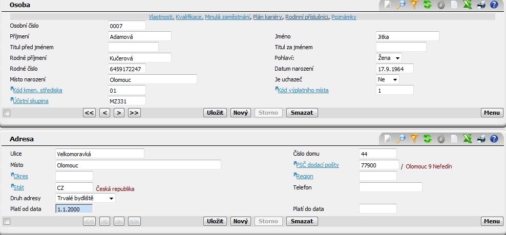 U pracovníka je možné evidovat jednu nebo více adres. Platnost jednotlivých adres lze omezit prostřednictvím polí Platí od data a Platí do data.