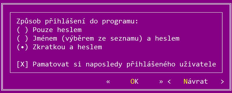 1 Přihlášení jménem a heslem Při přihlášení si uživatel ze seznamu vybere jméno, pak zadá přihlašovací heslo.