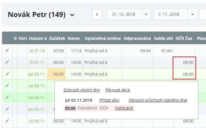 akce s generováním, které se automaticky přeruší následným příchodem pracovníka do zaměstnání.