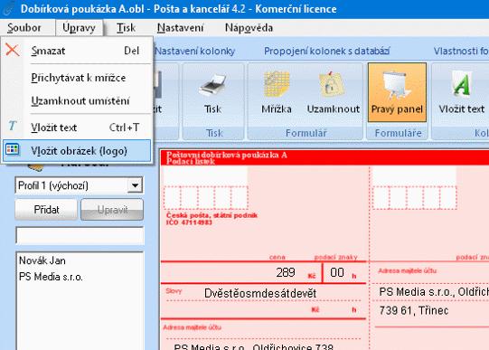 Vložení obrázku loga Do formuláře nebo obálky lze vložit také jakýkoli obrázek či logo, tuto možnost naleznete v menu pod položkou "Úpravy >> Vložit obrázek (logo)", otevře se tak dialog pro vložení