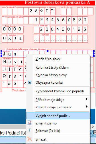 Vyplnit shodně podle (návaznosti kolonek) Aplikace nabízí také možnost vyplňování stejných kolonek, aby se nemusely vyplňovat zbytečně dvakrát, chcete-li aby program kolonku vyplňoval shodně s