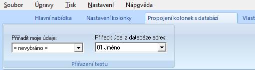 Přiřazení textu (z databáze adres a moje údaje) Chcete-li kolonku nastavit aby se předvyplňovala údajem uloženým v databázi adres, nejprve na kolonku klikněte myší, označí se rámečkem a v záložce