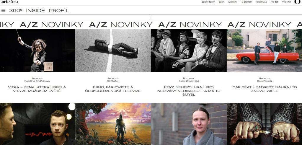 7. Nová média (2) ArtZóna online portál o současné živé kultuře a umění www.artzona.cz spuštěn 8. 1. 2018 V souvislosti se stejnojmenným pořadem vznikal ve 2.