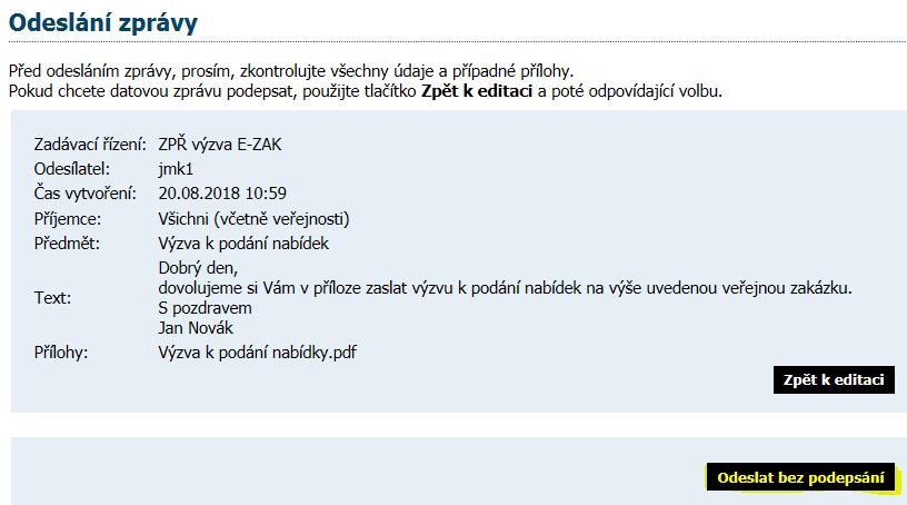 9) Před odesláním zprávy Vám E-ZAK dává možnost si celou zprávu ještě jednou zkontrolovat a případně se