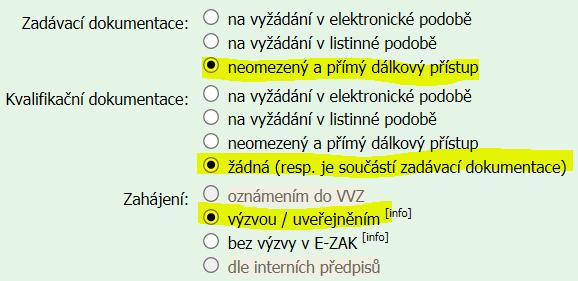 výzvou/uveřejněním jen pro případ zjednodušeného podlimitního řízení; k uveřejnění výzvy k podání nabídek na profilu zadavatele dojde současně s odesláním výzvy zvoleným dodavatelům prostřednictvím