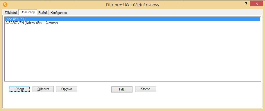 Příklad - budou filtrovány všechny účty, jejichž kód účtu začíná na 1 a mají kdekoliv v názvu účtu mater Záložka Rozšířený Umožňuje zkušenějším uživatelům nastavit si