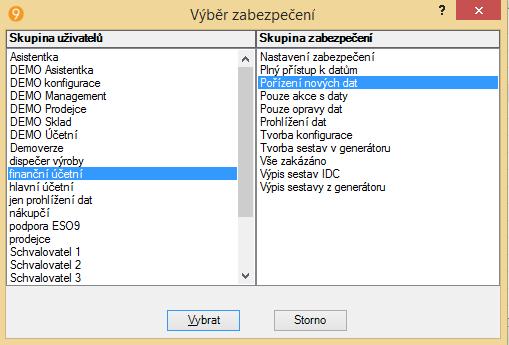 Tlačítko Přidat umožňuje přes dialog přidat novou kombinaci skupiny uživatelů a šablony zabezpečení Tlačítko Zrušit umožňuje vymazat existující kombinaci