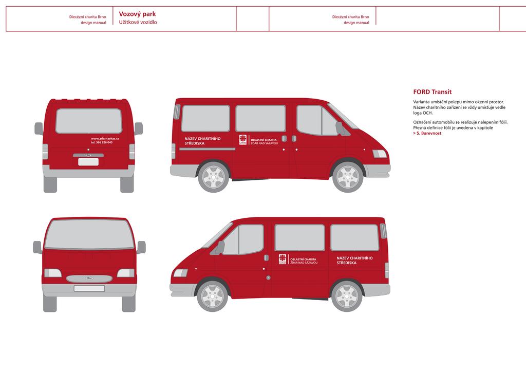 Diecézní charita Brno design manuál Vozový park Osobní vozidlo Ford Tranzit Varianta umístění