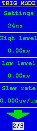 Alternativní Spouštění ((Trigger mode (Mód Spouštění): Slope)) Alternativní Spouštění ((Trigger mode (Mód Spouštění): Slope)) Menu je na obrázku 5-26. Obr.