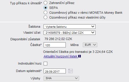 Bankovní výlohy jsou v režimu SHA (shared = poplatky odesílající banky hradí plátce, poplatky přijímající banky hradí příjemce).