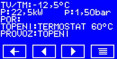 INFO OBRAZOVCE NÁVRAT návrat na základní obrazovku, PŘEDCHOZÍ posun na předchozí info obrazovku, NÁSLEDUJÍCÍ posun na následující info obrazovku, MENU vstup do uživatelského menu.