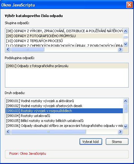 4.2.1 Katalogové číslo odpadu Katalogové číslo odpadu můžete vypsat přímo do textového pole, a to ve tvaru šestičíslí xxxxxx (x = 0-9).