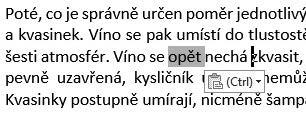 Příslušnou pasáž stačí zkopírovat a upravit je to pohodlnější a rychlejší.