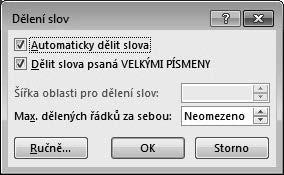 5. Volba Šířka oblasti pro dělení slov určuje velikost oblasti u pravého okraje stránky, kde se začne zjišťovat, zda se dané slovo bude dělit.